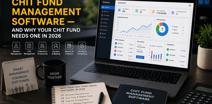 What Is Chit Fund Management Software
